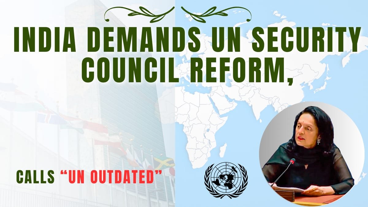 India Demands UN Security Council Reform, Calls UN Outdated