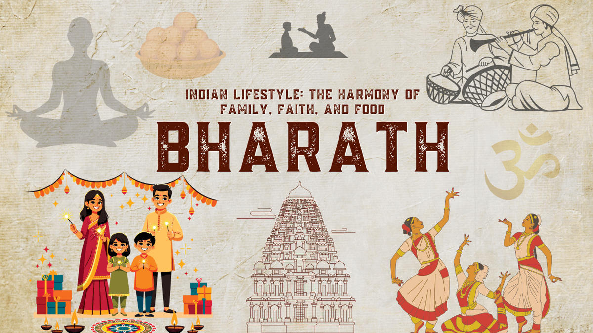 Indian Lifestyle: The Harmony of Family, Faith, and Food